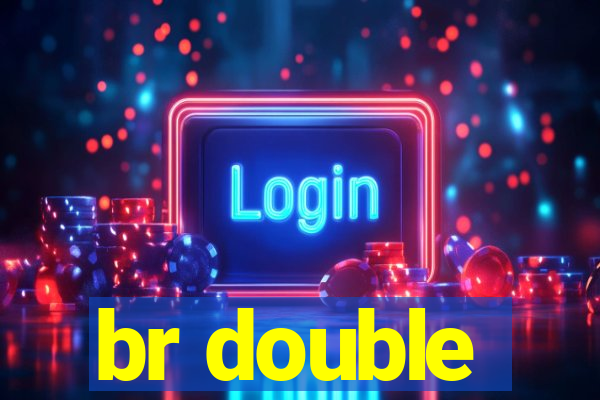 br double